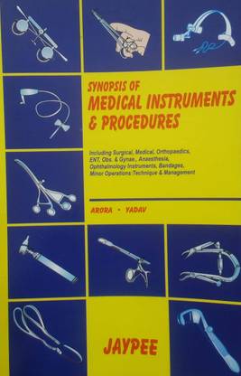 Synopsis Of Medical Instruments & Procedures
