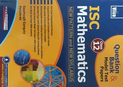 QUESTION BANK & MODEL TEST PAPERS ISC MATHEMATICS CLASS 12