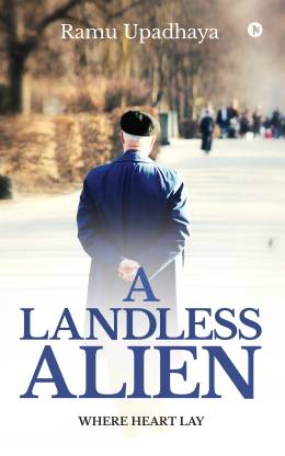 A Landless Alien  - Where Heart Lay