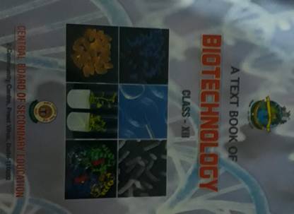 A TEXTBOOK OF BIOTECHNOLOGY CLASS XII