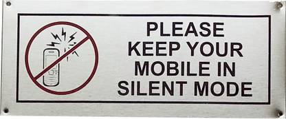 THW Stainless Steel Hanging & Self Adhesive PLEASE KEEP YOUR MOBILE IN SILENT MODE (5"x12") Emergency Sign