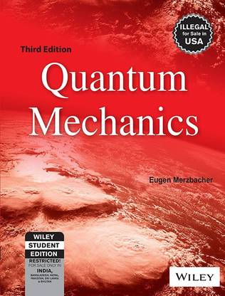 Quantum Mechanics, 3rd Ed