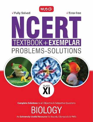 Ncert Text Book + Exemplar Problems - Solutions Biology Class 11