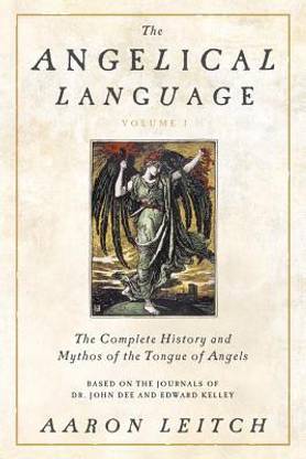 The Angelical Language: v. 1