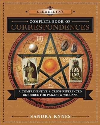 LLEWELLYN'S COMPLETE BOOK OF CORRESPONDENCES