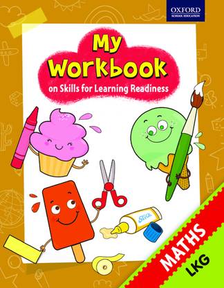 My Workbook - Mathematics (LKG)  - On Skills for Learning readiness