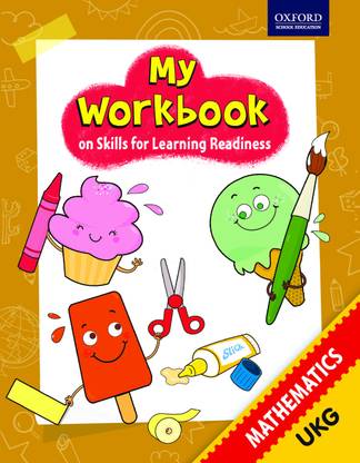 My Workbook - Mathematics (UKG)  - On Skills for Learning Readiness