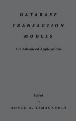 Database Transaction Models for Advanced Applications