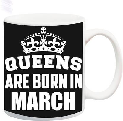 Cadeauunique Gift for Husband Wife Brother Sister Friend Uncle Aunt Girlfriend Boyfriend On Born in March (CU17-CK-MU-1416) Printed Ceramic Coffee Mug