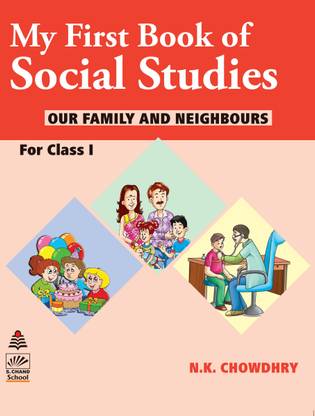 My First Book of Social Studies for Class I  - Our Family and Neighbours