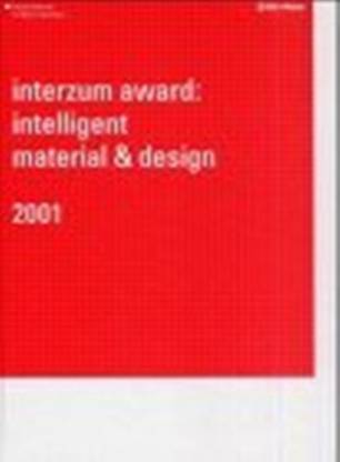 INTERZUM AWARD: INTELLIGENT MATERIAL & DESIGN 2001