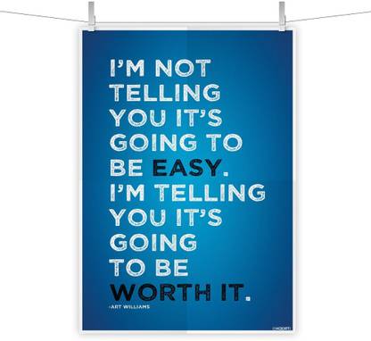KAARTI I'm not telling you - Art Williams Quote Mini Poster Paper Print