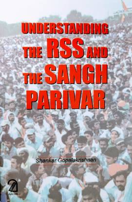 Understanding the RSS and the Sangh Parivar