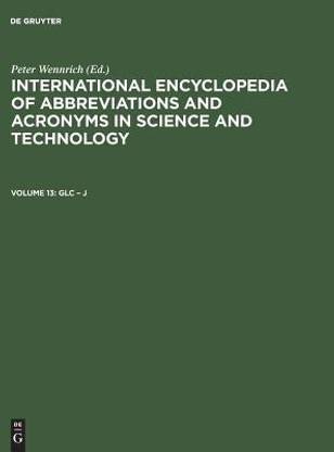 International Encyclopedia of Abbreviations and Acronyms in Science and Technology, Volume 13 (International Encyclopedia of Abbreviations & Acronyms in Science & Technology (2 Vol.))