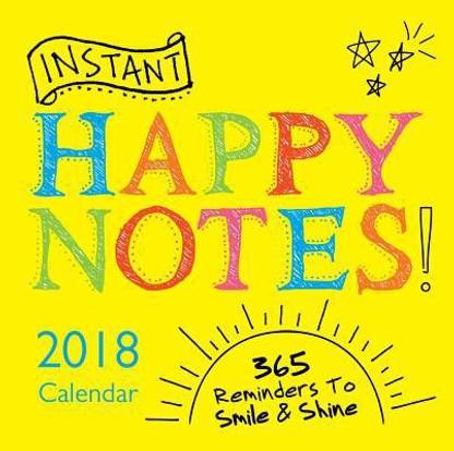 2018 Instant Happy Notes Boxed Calendar