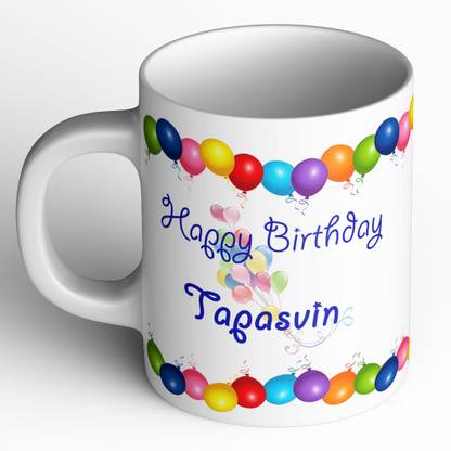 Abaronee Happy Birthday Tapasvin b001 Ceramic Coffee Mug