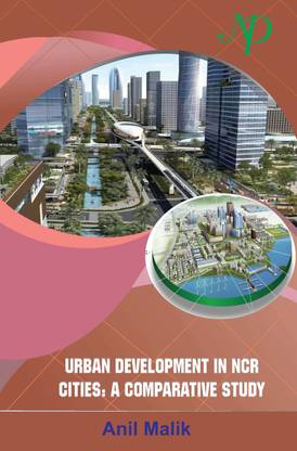 Urban Development in NCR Cities: A Comparative Study