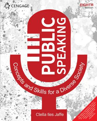 Public Speaking Concepts and Skills for a Diverse Society