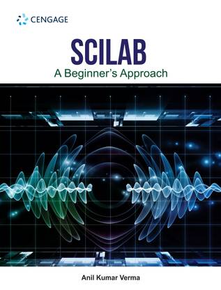 Scilab-A Beginner's Approach