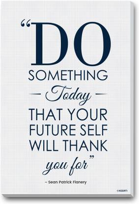 KAARTI Do something today - Sean Patrick Flanery Quote Mini Laminated Frame Paper Print