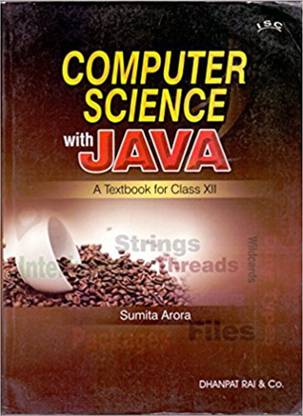 ISC Computer Science With Java A Text Book for XII