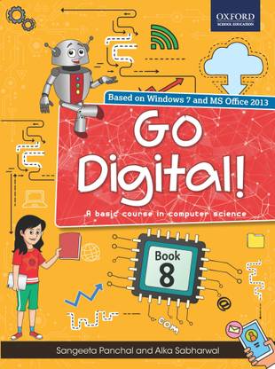 Go Digital! Book 8  - A Basic Course in Computer Science