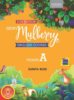 ICSE New Mulberry English Course - Primer A