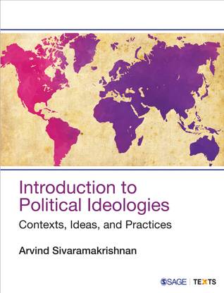 Introduction to Political Ideologies  - Contexts, Ideas and Practices