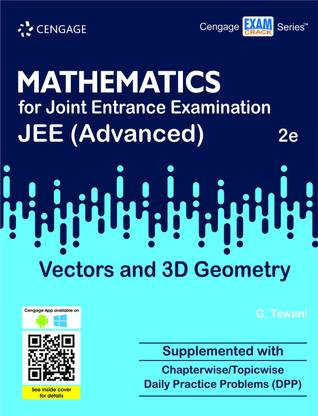 Mathematics for Joint Entrance Examination Jee (Advanced) Vectors and 3D Geometry  - Supplemented With Chapterwise/Topicwise Daily Practice Problems (DPP)