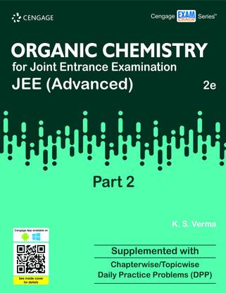 Organic Chemistry for Joint Entrance Examination Jee (Advanced) Part 2  - Supplemented With Chapterwise/Topicwise Daily Practice Problems (DPP)