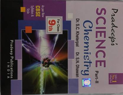 Pradeep Science ( Chemistry ) Part-II For 9th Class As Per New Syllabus & Style [2018-19 Edition]