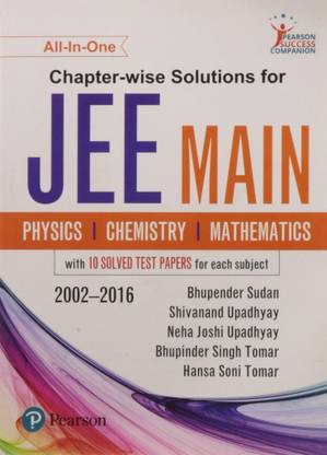 Chapter-wise Questions for JEE Main: Physics, Chemistry & Mathematics First Edition