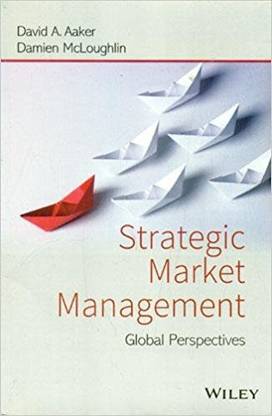 Strategic Market Management  - Global Perspectives