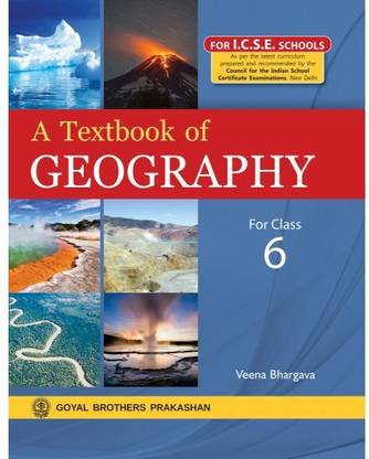 A Textbook Of Geography ICSE For Class 6