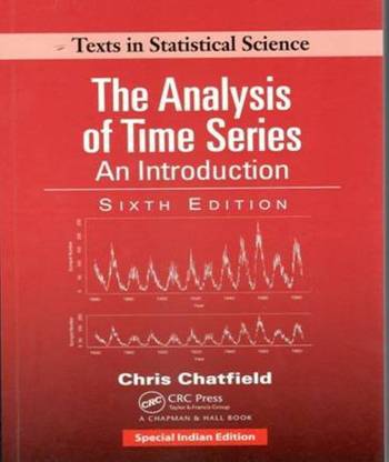Analysis Of Time Series: An Introduction, 6Th Edn