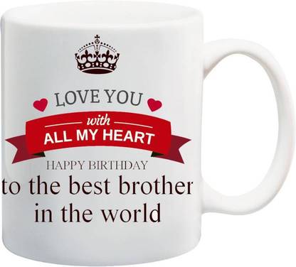 MUGKIN Brother Love You With All My Heart Ceramic Coffee Mug