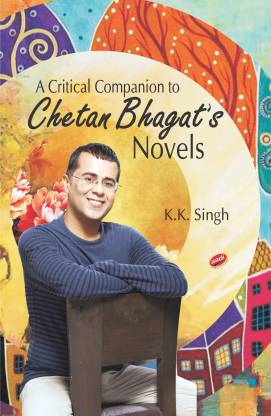 A Critical Companion to Chetan Bhagat's Novels