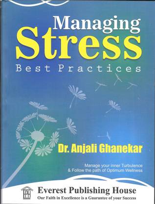 Managing Stress : Best Practice