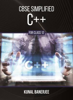 CBSE Simplified C++  - For Class 12