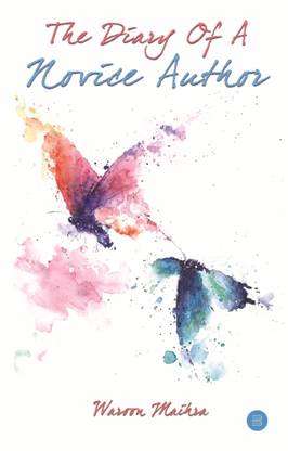The Diary Of A Novice Author