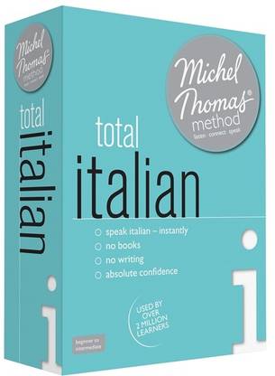Total Italian (Learn Italian with the Michel Thomas Method)