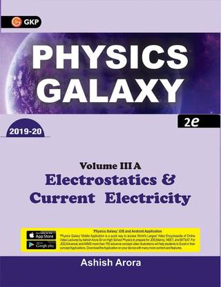 Physics Galaxy 2020-21 : Vol 3A - Electrostatics & Current Electricity 2e  - Physics galaxy