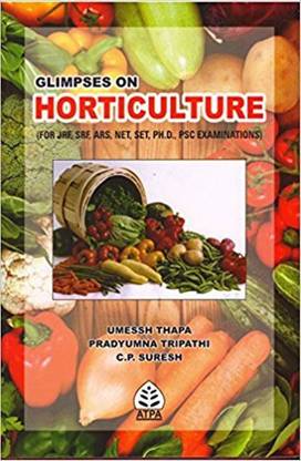 Glimpses On Horticulture (For JRF, SRF, ARS, NET, SET, PH.D., PSC Examinations)