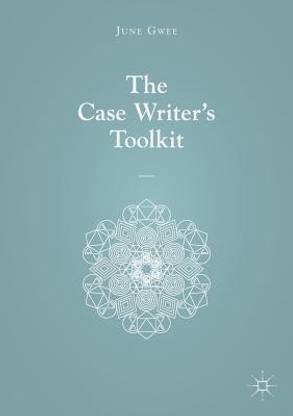 The Case Writer's Toolkit