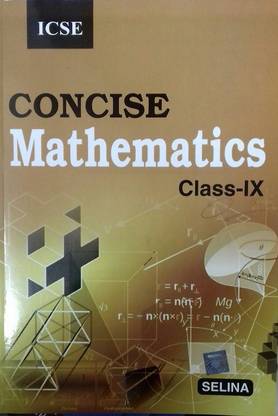 Icse Concise Mathematics- Class 9