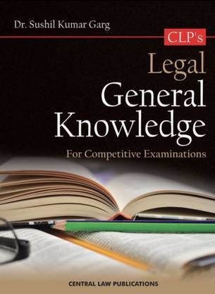Legal General Knowledge (For Competitive Examinations)