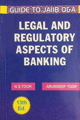 Legal And Regulatory Aspects Of Banking 13th Ed. By N.s.toor