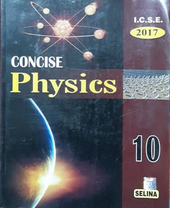 Selina ICSE Concise Physics For Class 10