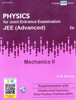PHYSICS FOR JEE MAINS & ADVANCED- MECHANICS-II (With Solutions)- B. M. Sharma