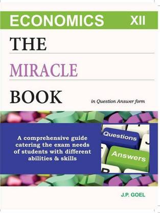 ECONOMICS THE MIRACLE BOOK CLASS-XII